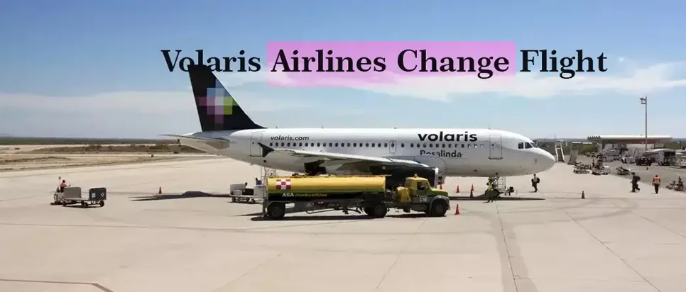 volaris-change-flight-policy